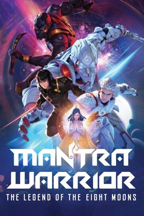 Mantra Warrior: The Legend of the Eight Moons