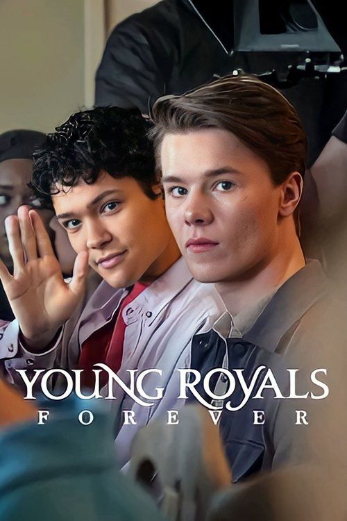Young Royals Forever