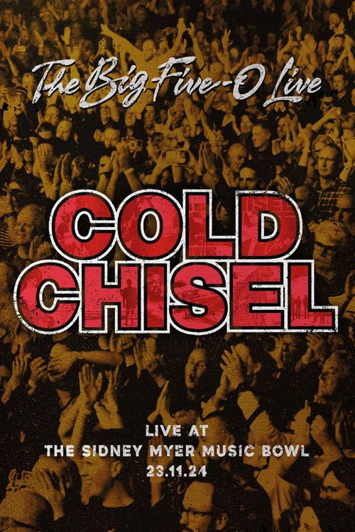 Cold Chisel: The Big Five-0