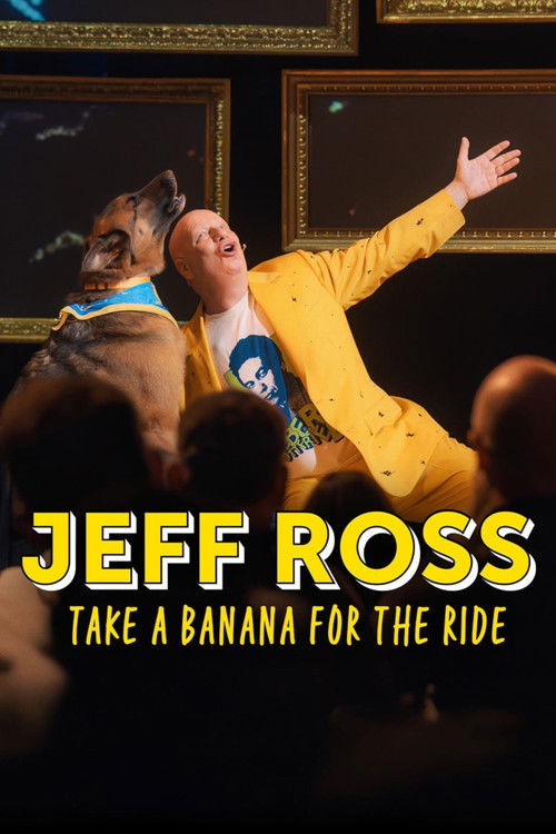 Jeff Ross: Take A Banana For The Ride