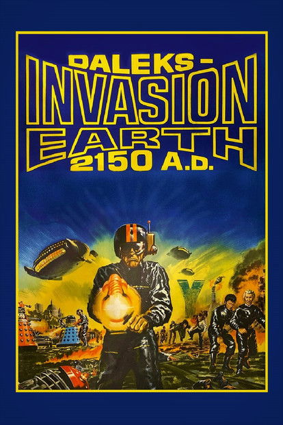 Dr. Who: Daleks Invasion Earth 2150 A.D.