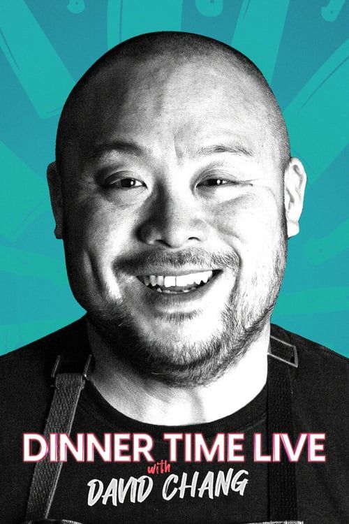 Dinner Time Live With David Chang