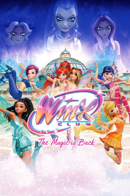 Winx Club - The Magic is Back