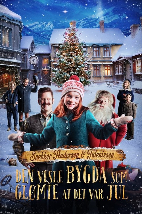 Snickare Andersson och Jultomten: Byn som glömde julen